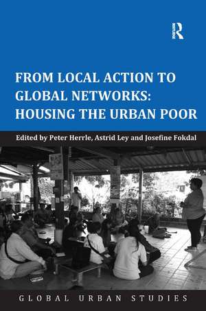 From Local Action to Global Networks: Housing the Urban Poor de Peter Herrle