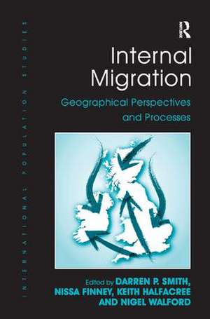 Internal Migration: Geographical Perspectives and Processes de Darren P. Smith