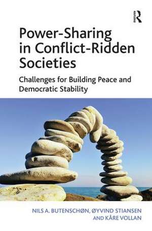 Power-Sharing in Conflict-Ridden Societies: Challenges for Building Peace and Democratic Stability de Nils A. Butenschøn