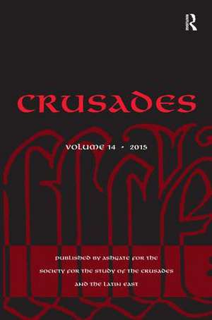Crusades: Volume 14 de Benjamin Z. Kedar