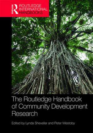 The Routledge Handbook of Community Development Research de Lynda Shevellar