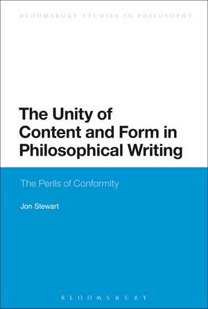 The Unity of Content and Form in Philosophical Writing: The Perils of Conformity de Professor Jon Stewart