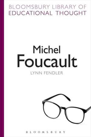 Michel Foucault de Dr Lynn Fendler