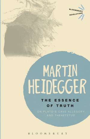 The Essence of Truth: On Plato's Cave Allegory and Theaetetus de Martin Heidegger