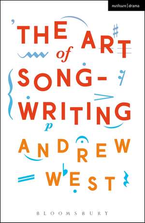 The Art of Songwriting de Andrew West