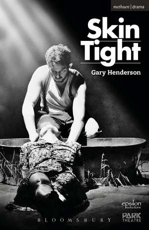 Skin Tight de Gary Henderson