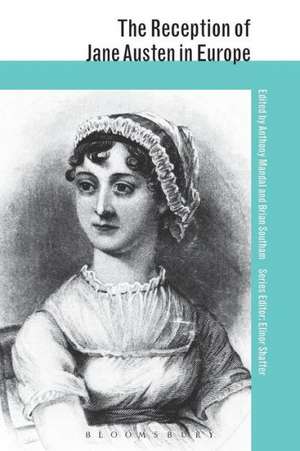 The Reception of Jane Austen in Europe de Dr Anthony Mandal