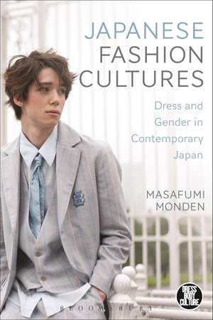 Japanese Fashion Cultures: Dress and Gender in Contemporary Japan de Masafumi Monden