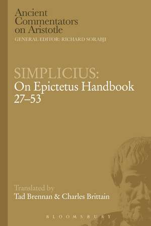 Simplicius: On Epictetus Handbook 27-53 de Charles Brittain