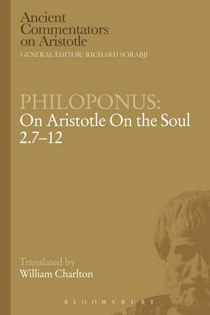 Philoponus: On Aristotle On the Soul 2.7-12 de Philoponus