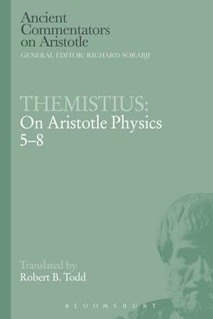 Themistius: On Aristotle Physics 5-8 de Themistius