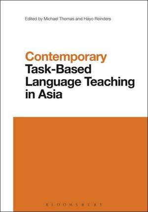 Contemporary Task-Based Language Teaching in Asia de Michael Thomas