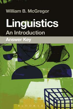 Linguistics: An Introduction Answer Key de William B. McGregor