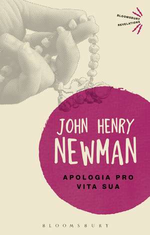 Apologia Pro Vita Sua de John Henry Newman