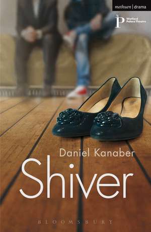 Shiver de Daniel Kanaber