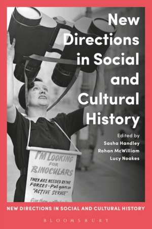 New Directions in Social and Cultural History de Sasha Handley