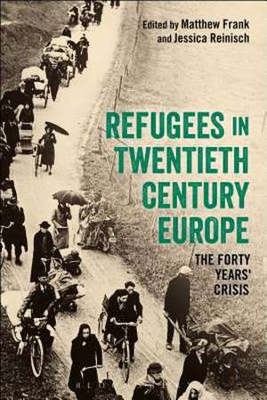 Refugees in Europe, 1919-1959: A Forty Years' Crisis? de Matthew Frank