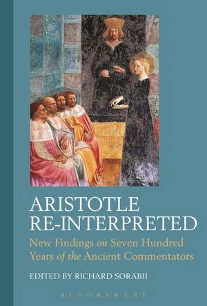 Aristotle Re-Interpreted: New Findings on Seven Hundred Years of the Ancient Commentators de Sir Richard Sorabji