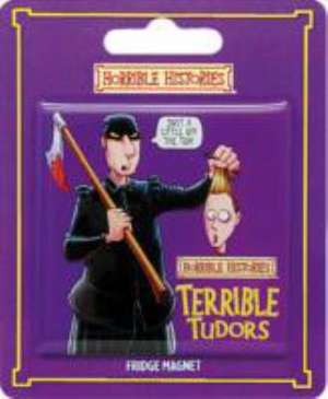 TERRIBLE TUDORS EPOXY MAGNET de Unknown