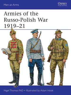 Armies of the Russo-Polish War 1919–21 de Nigel Thomas