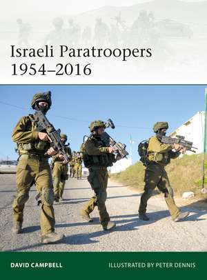 Israeli Paratroopers 1954–2016 de David Campbell