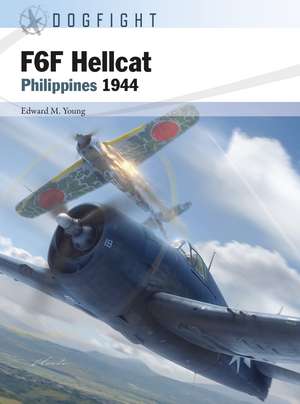 F6F Hellcat: Philippines 1944 de Edward M. Young