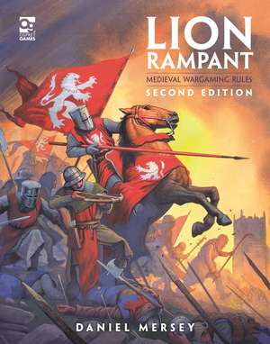 Lion Rampant: Second Edition: Medieval Wargaming Rules de Daniel Mersey