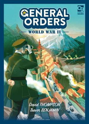 General Orders: World War II de David Thompson