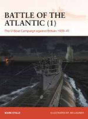 Battle of the Atlantic (1) de Mark (Author) Stille