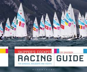 Skipper's Cockpit Racing Guide: For dinghies, keelboats and yachts de Tim Davison