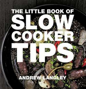 The Little Book of Slow Cooker Tips: Puffins de ANDREW LANGLEY