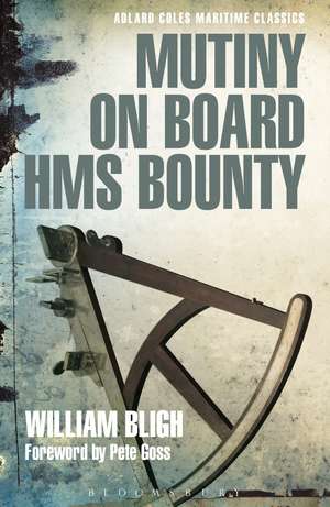 Mutiny on Board HMS Bounty de Captain William Bligh