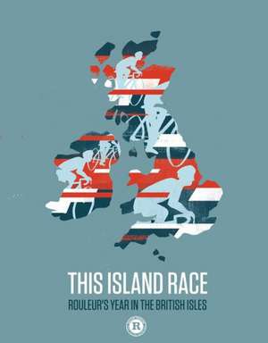 This Island Race de Rouleur