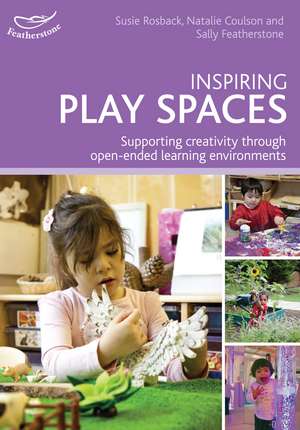 Inspiring Play Spaces de Susie Rosback