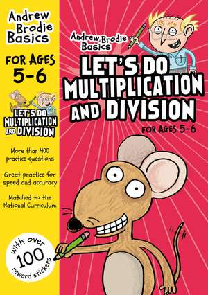 Let's do Multiplication and Division 5-6 de Andrew Brodie