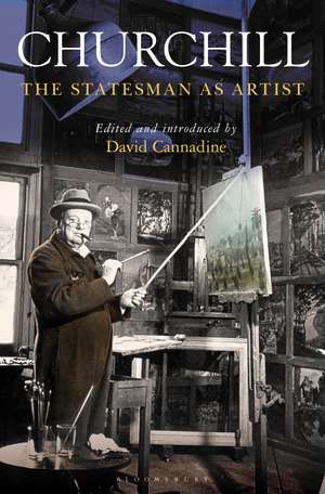 Churchill: The Statesman as Artist de Professor Sir David Cannadine