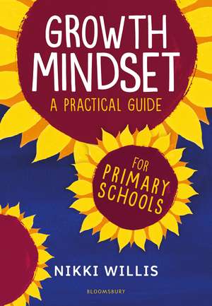 Growth Mindset: A Practical Guide de Nikki Willis