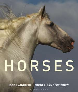 Horses de Bob Langrish