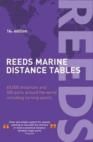 Reeds Marine Distance Tables 16th edition de Miranda Delmar-Morgan