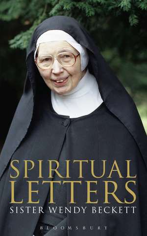 Spiritual Letters de Sr Sister Wendy Beckett