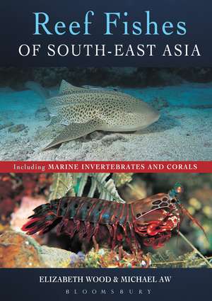 Reef Fishes of South-East Asia de Elizabeth Wood