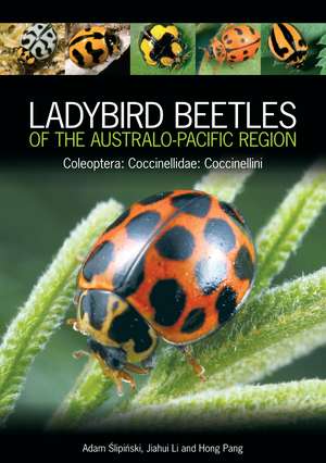 Ladybird Beetles of the Australo-Pacific Region: Coleoptera: Coccinellidae: Coccinellini de Adam Slipinski