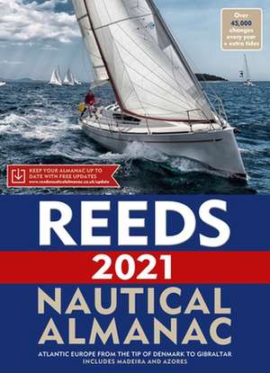 Reeds Nautical Almanac 2021 de Perrin Towler