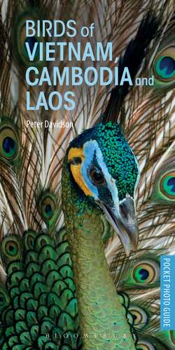 Birds of Vietnam, Cambodia and Laos de Peter Davidson