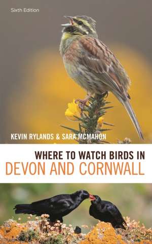 Where to Watch Birds in Devon and Cornwall de Kevin Rylands