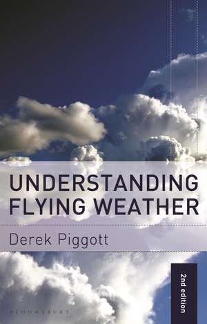 Understanding Flying Weather de Derek Piggott