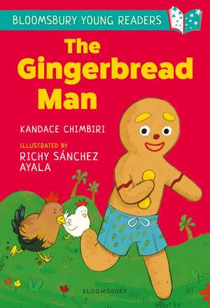 The Gingerbread Man: A Bloomsbury Young Reader: Turquoise Book Band de Kandace Chimbiri