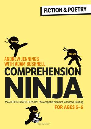 Comprehension Ninja for Ages 5-6: Fiction & Poetry: Comprehension worksheets for Year 1 de Andrew Jennings