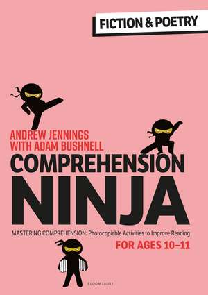 Comprehension Ninja for Ages 10-11: Fiction & Poetry: Comprehension worksheets for Year 6 de Andrew Jennings