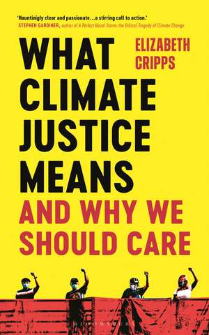 What Climate Justice Means And Why We Should Care de Elizabeth Cripps